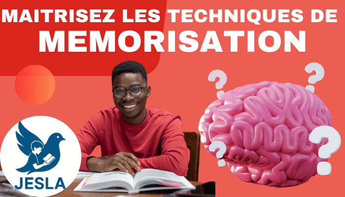 JESLA – Maitrisez les techniques de mémorisation